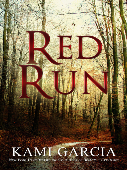 Title details for Red Run by Kami Garcia - Available